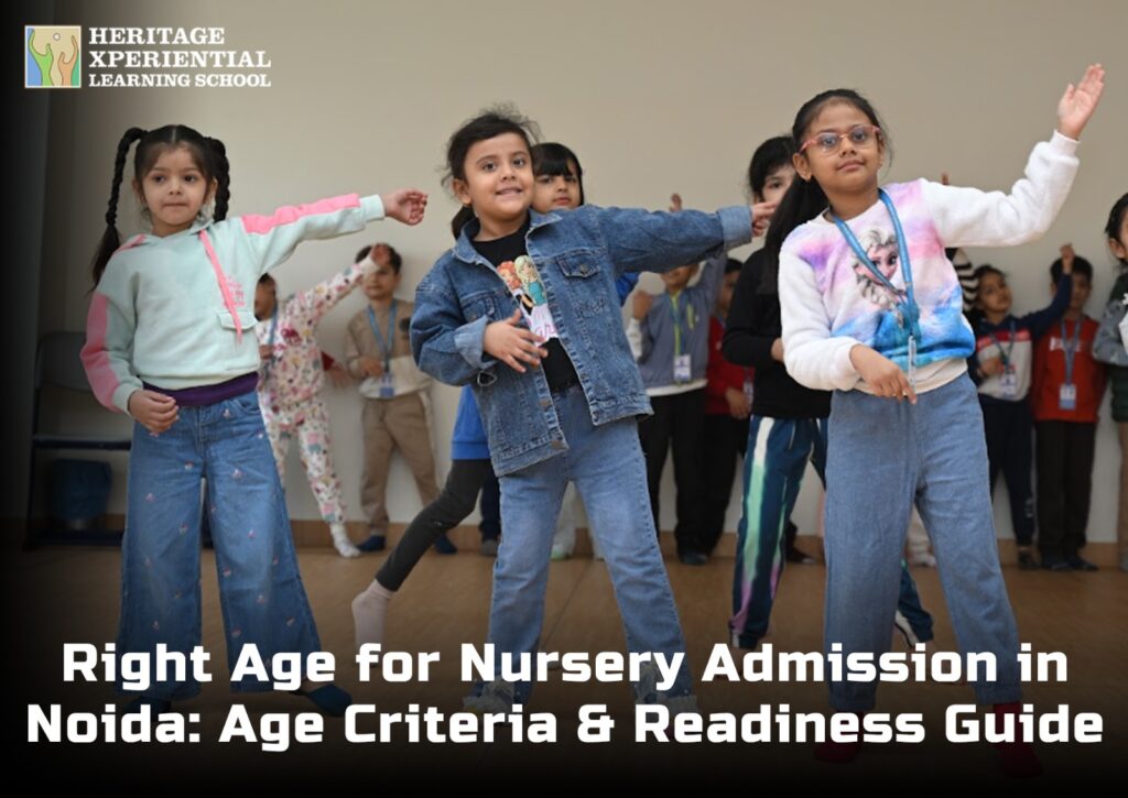 Right Age for Nursery Admission in Noida: Age Criteria & Readiness Guide