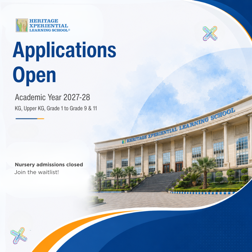 Heritage Xperiential Learning School Noida – Admissions Open